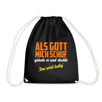 Lustig, Spruch, Gott, Geburtstag Geschenk Funshirt - Turnbeutel - Schwarz - Vorne