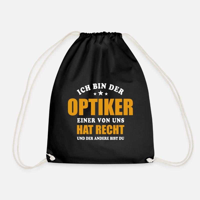 Ich bin der Optiker - einer von uns hat Recht - Turnbeutel - Schwarz