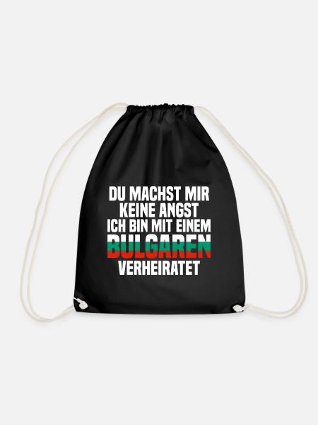 Du machst mir Keine Angst ich bin mit einem Bulgar - Turnbeutel - Schwarz