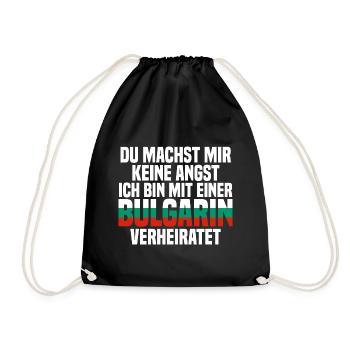 Du machst mir Keine Angst ich bin mit einer Bulgar - Turnbeutel - Schwarz - Vorne