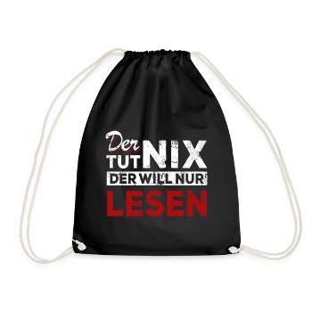 Der tut nix der will nur lesen - Spruch - Turnbeutel - Schwarz - Vorne