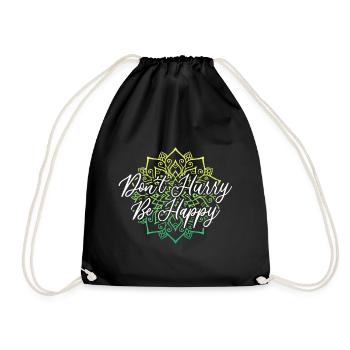 Dont Hurry Be Happy Namaste Yoga Meditation - Turnbeutel - Schwarz - Vorne