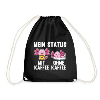 Axolotl Mein Status Mit Kaffee Ohne Kaffee - Turnbeutel - Schwarz - Vorne