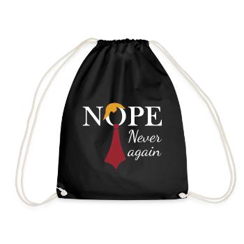 Nope. Never again - Drawstring Bag - black - Front