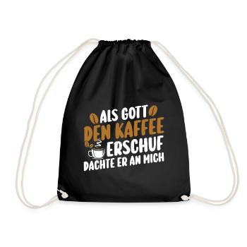 Als Gott Den Kaffee Erschuf Dachte Er An Mich - Turnbeutel - Schwarz - Vorne