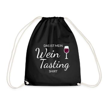 Das ist mein Wein Tasting Shirt - Weinliebhaber - Turnbeutel - Schwarz - Vorne