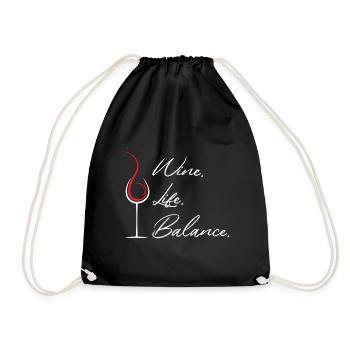 wine life balance - Wein Genuss Genießer - Turnbeutel - Schwarz - Vorne