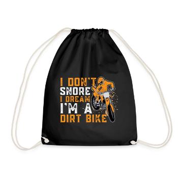 I Don't Snore I Dream I'm A Dirt Bike Funny - Turnbeutel - Schwarz - Vorne