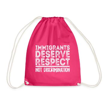 Immigrants respect immigration lovers - Drawstring Bag - fuchsia - Front