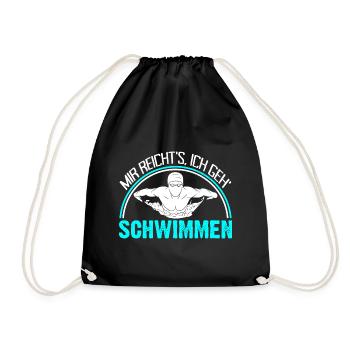 Mir reichts, ich geh schwimmen! Cooler Spruch Fun - Turnbeutel - Schwarz - Vorne