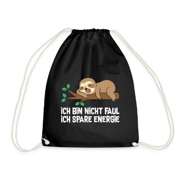 Ich bin Nicht Faul Ich Spare Energie Faultier - Turnbeutel - Schwarz - Vorne