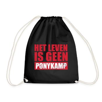 Het leven is geen Ponykamp – funny saying - Drawstring Bag - black - Front