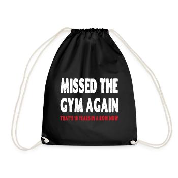 J’ai encore raté le gymnase. C’est 10 années de suite - Sac de sport léger - noir - Devant