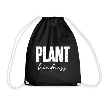 Plant Kindness Cool Plant Lover Environmentalist - Turnbeutel - Schwarz - Vorne