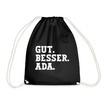 Gut Besser Ada Lustiger Spruch Name Ada - Turnbeutel - Schwarz - Vorne