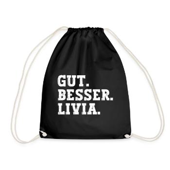 Gut Besser Livia Lustiger Spruch Name Livia - Turnbeutel - Schwarz - Vorne