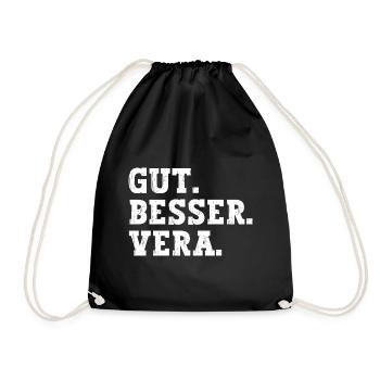 Gut Besser Vera Lustiger Spruch Name Vera - Turnbeutel - Schwarz - Vorne