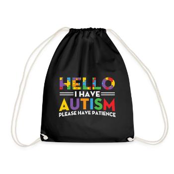 Autismus Hello i have Autism Please Have Patience - Drawstring Bag - black - Front