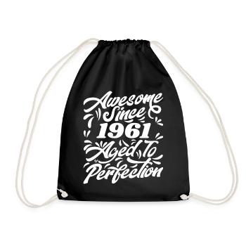 Awesome Since 1961 - Bis zur Perfektion gealtert, Geschenk 1961 - Turnbeutel - Schwarz - Vorne