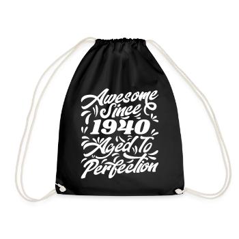 Fantastisch seit 1940 - Bis zur Perfektion gealtert, Geschenk 1940 - Turnbeutel - Schwarz - Vorne