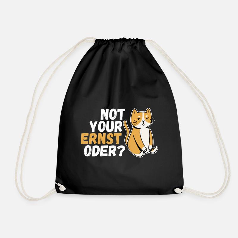 Not Your Ernst Oder Katze - Turnbeutel - Schwarz