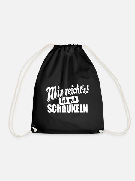 Mir reicht's ich geh schaukeln - Spruch - Turnbeutel - Schwarz