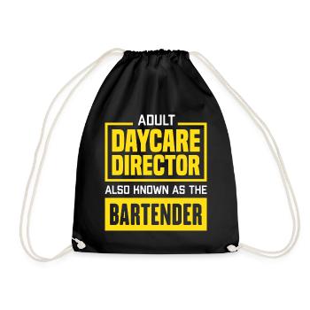 Adult Daycare Director Also Known As The Bartender - Drawstring Bag - black - Front