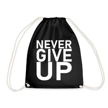 Spruch - never give up - Turnbeutel - Schwarz - Vorne