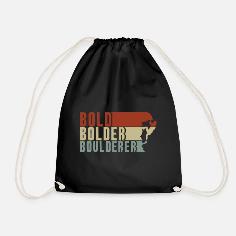 Bold Bolder Boulderer Boulder Bouldern - Turnbeutel - Schwarz