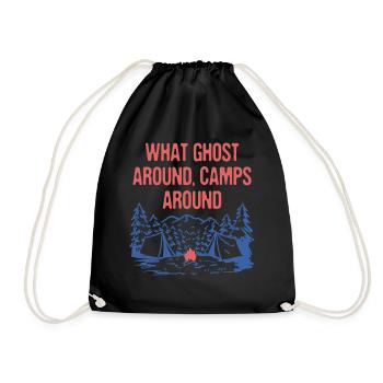 Ghost Around Camps Around Camping Joke Camper Pun - Drawstring Bag - black - Front