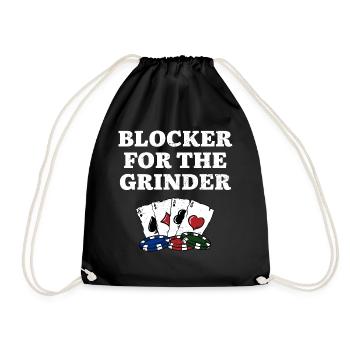 Blocker for the Grinder Gambler Poker Gambling - Drawstring Bag - black - Front