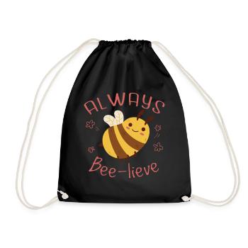 Always Bee-Lieve - Drawstring Bag - black - Front