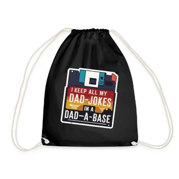 I keep all my DAD jokes in a DAD-A-BASE Father's Day - Drawstring Bag - black - Front