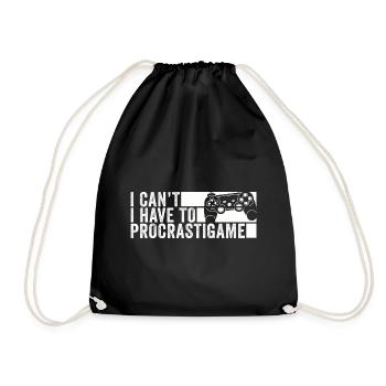Gamer I Cant I Have To Procrastigame Gaming - Turnbeutel - Schwarz - Vorne