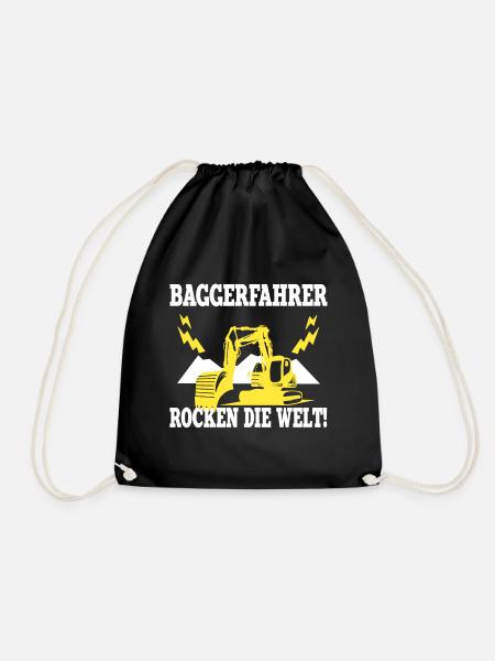 Baggerfahrer Rocken die Welt! Bagger Baggerführer - Turnbeutel - Schwarz