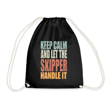 Keep Calm Skipper Spruch Skipper Geschenk - Turnbeutel - Schwarz - Vorne