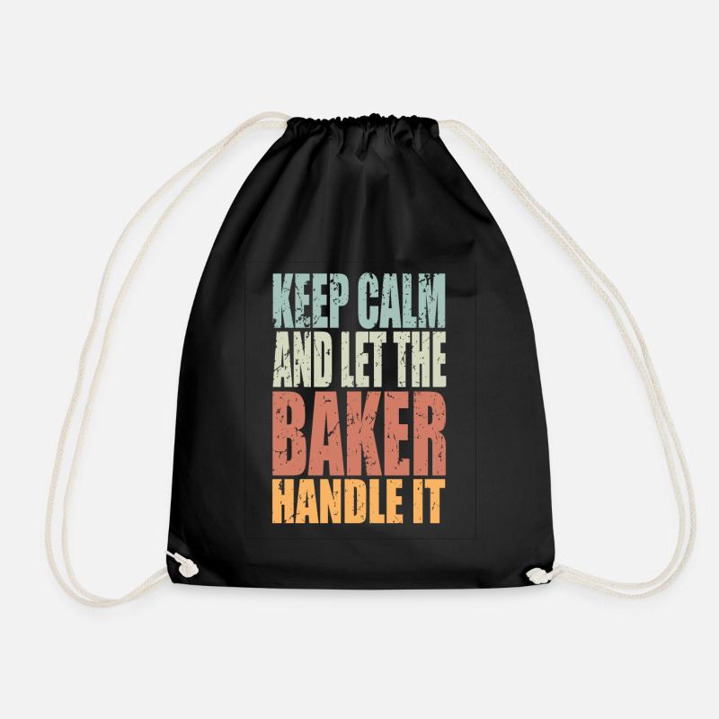 Keep Calm Bäcker Spruch Bäcker Geschenk - Turnbeutel - Schwarz