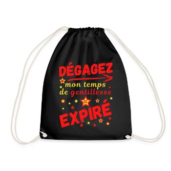 Dégagez mon temps de gentillesse a expiré - Sac de sport léger - noir - Devant