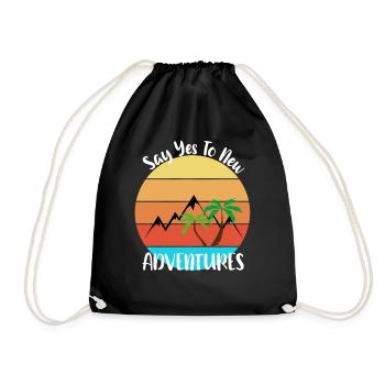 Say Yes To New Adventures - Drawstring Bag - black - Front