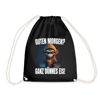 Guten Morgen? Ganz dünnes Eis! Morgenmuffel Affe - Turnbeutel - Schwarz - Vorne
