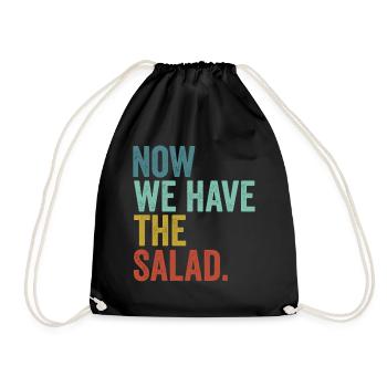 Denglisch Now We Have The Salad - Turnbeutel - Schwarz - Vorne