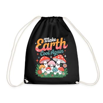 Make Earth Cool Again Kawaii Mushroom Nature - Drawstring Bag - black - Front