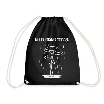 Funny Today unfortunately no COoking - Drawstring Bag - black - Front