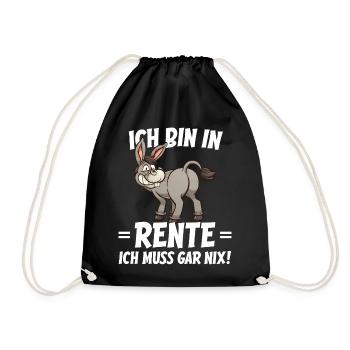 Ich bin in Rente Humor Spruch - Turnbeutel - Schwarz - Vorne
