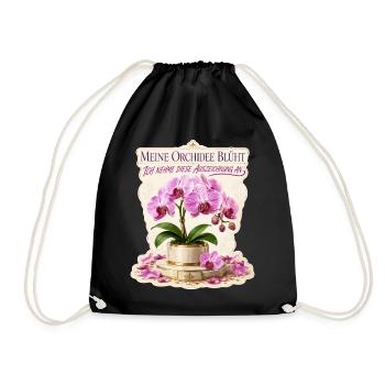 Meine Orchidee blüht, ich nehme diese Auszeichnung - Turnbeutel - Schwarz - Vorne