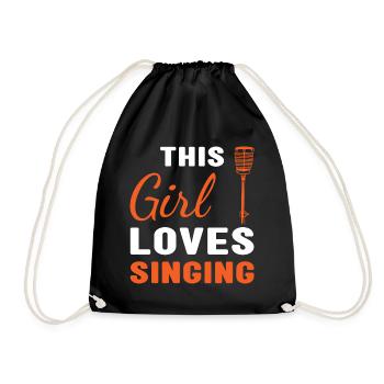 Singer This Girl Loves Singing - Turnbeutel - Schwarz - Vorne