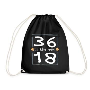 36 is the new 18 Kinderschrift - Turnbeutel - Schwarz - Vorne