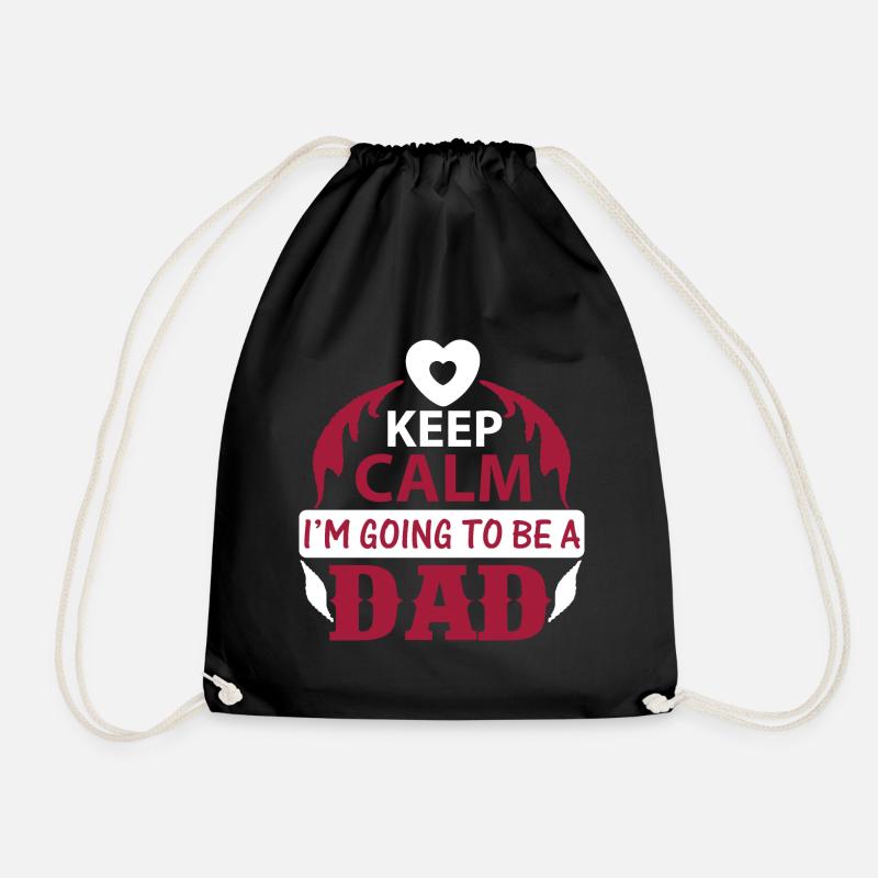 KEEP CLAM I M GOING TO BE DAD - Turnbeutel - Schwarz