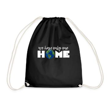 We Have Only One HOME - Drawstring Bag - black - Front