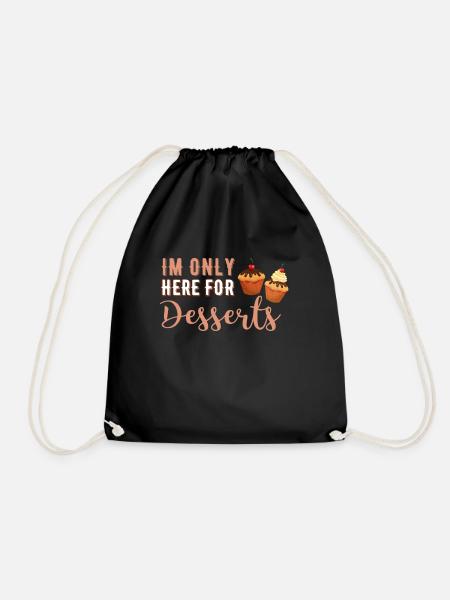I'm just sweet here for the dessert dessert - Drawstring Bag - black